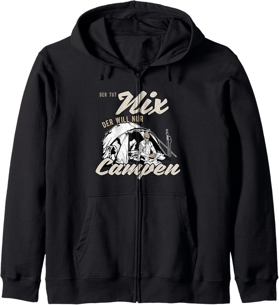 Lustiger Camping Spruch | Der tut nix. Der will nur Campen Kapuzenjacke