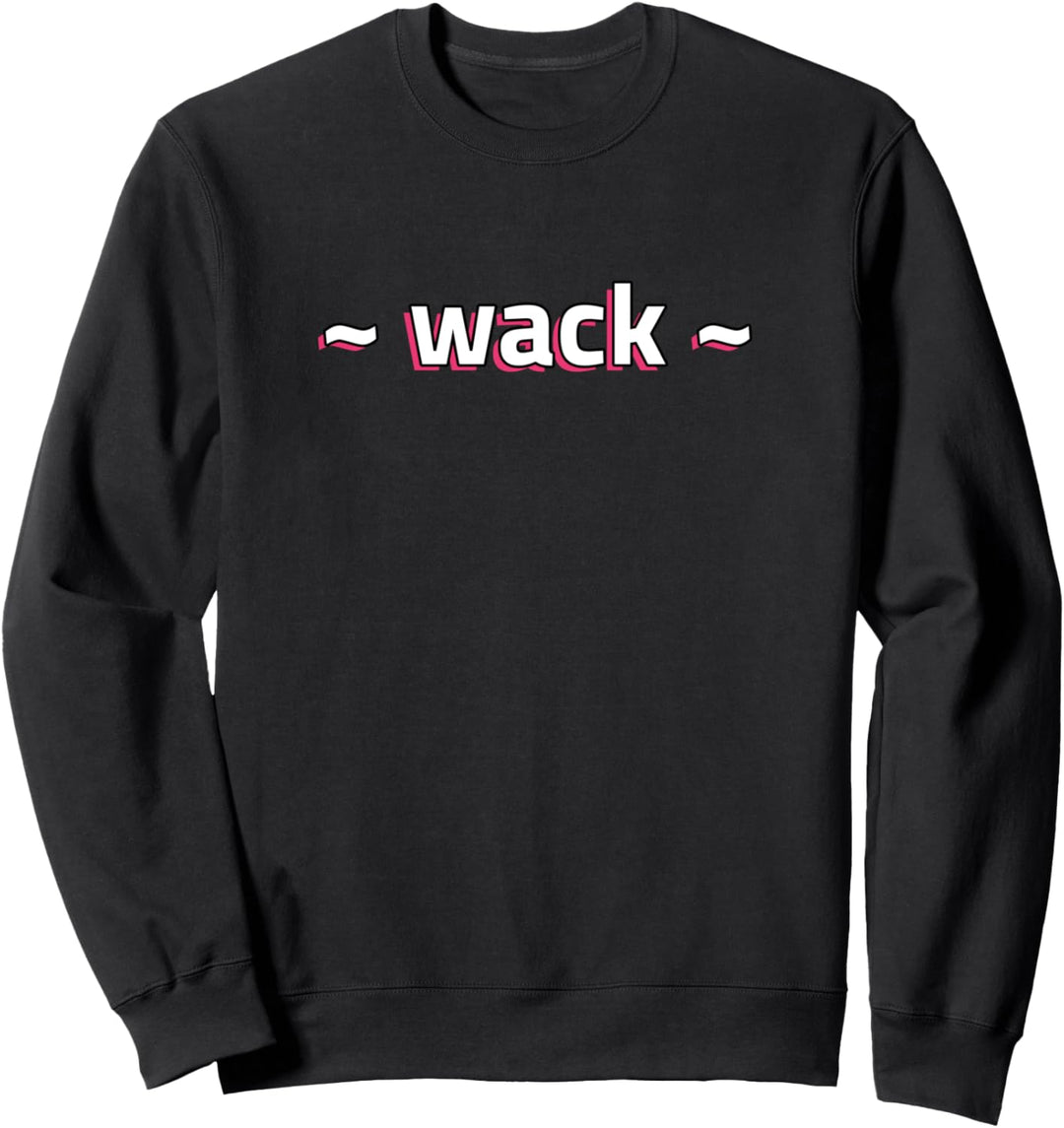 Wack Dank Meme Funny Trending Kid's Internet Slang Sweatshirt
