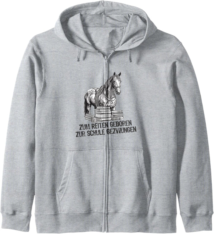 Zum Reiten Geboren Zur Schule Gezwungen Pferde Pferde Stall Kapuzenjacke