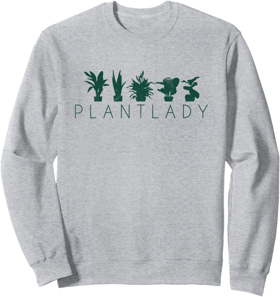 Plant Lady Garten Blumen Hobbygärtnerin Sweatshirt