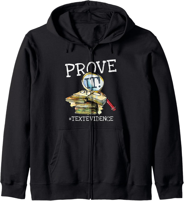 English Teacher Gifts - Prove It Text Evidence - School Gift Kapuzenjacke