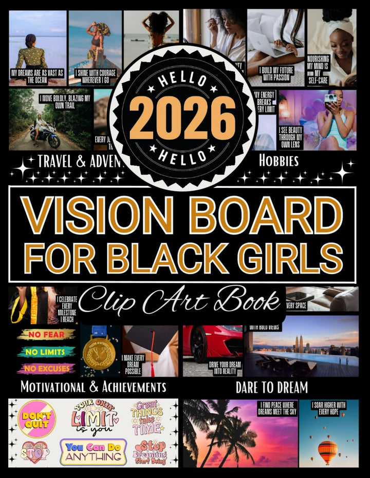 2026 Vision Board Clip Art Book For Black Girls: Vision Board Supplies with 500+ Inspiring Pictures,