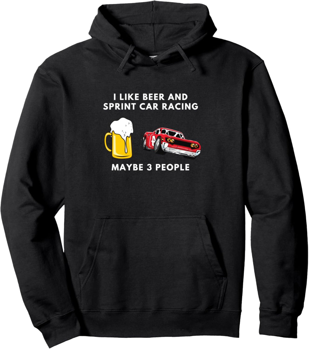 Ich mag Bier und Sprint Autorennen und vielleicht 3 Personen Pullover Hoodie