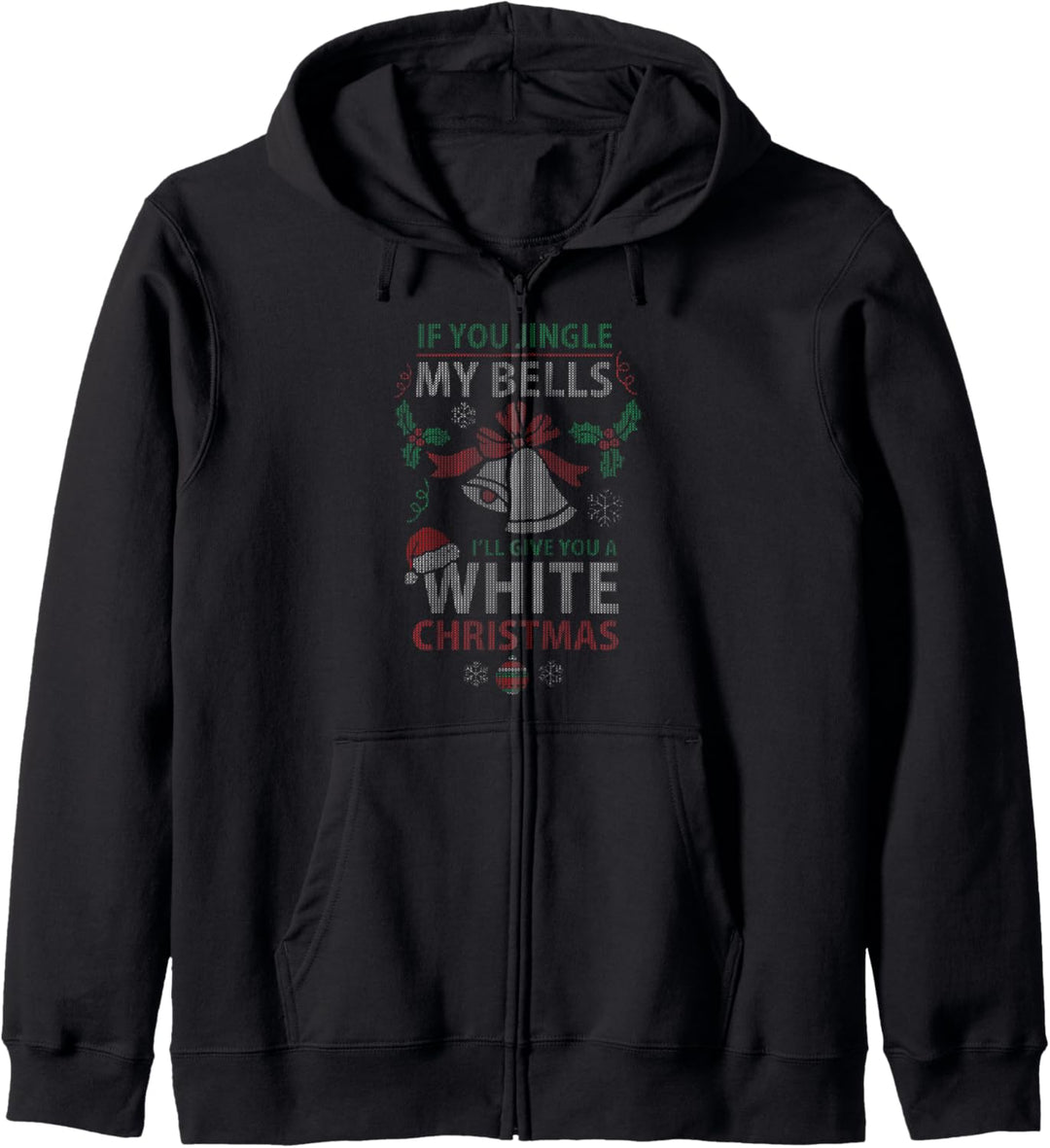 Wenn Sie mich klingeln Glocken White Christmas Kapuzenjacke