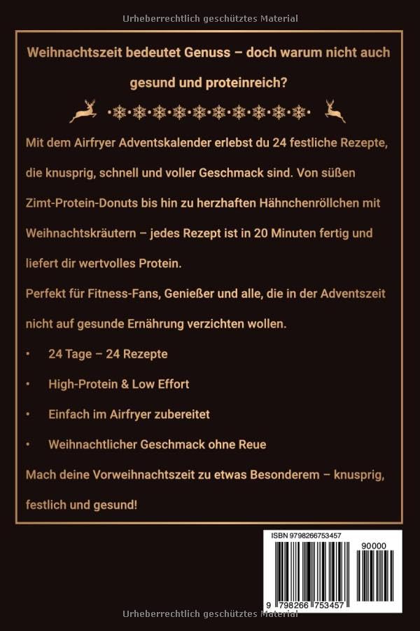 Airfryer Adventskalender: 24 High-Protein Rezepte für eine gesunde und genussvolle Weihnachtszeit, T