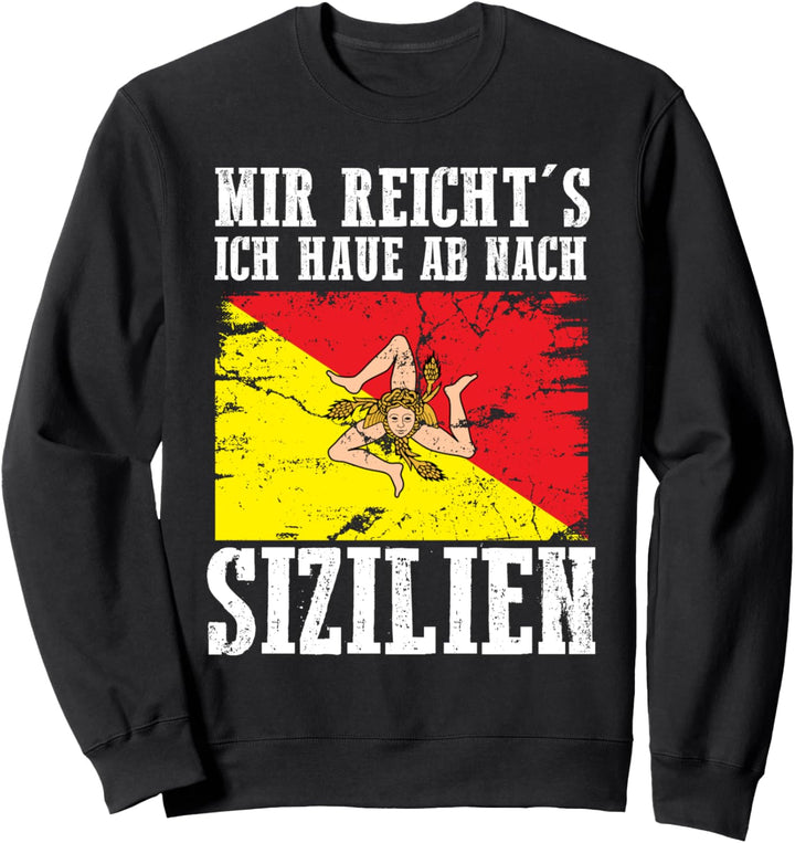 Sicilia Sizilien Sizilianer Sweatshirt