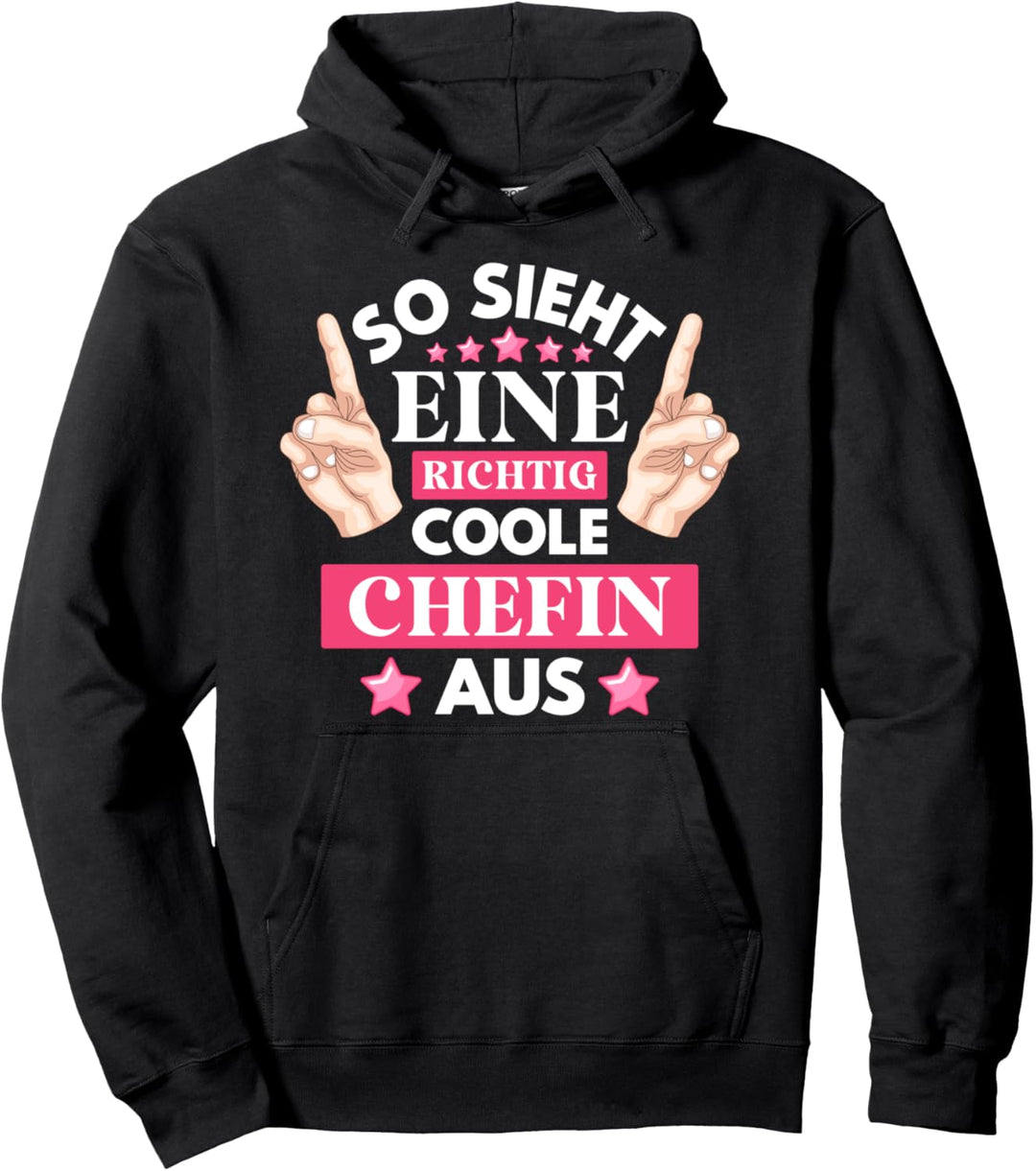 Beste Chefin Sprüche Spruch So Sieht Eine Coole Chefin Aus Pullover Hoodie