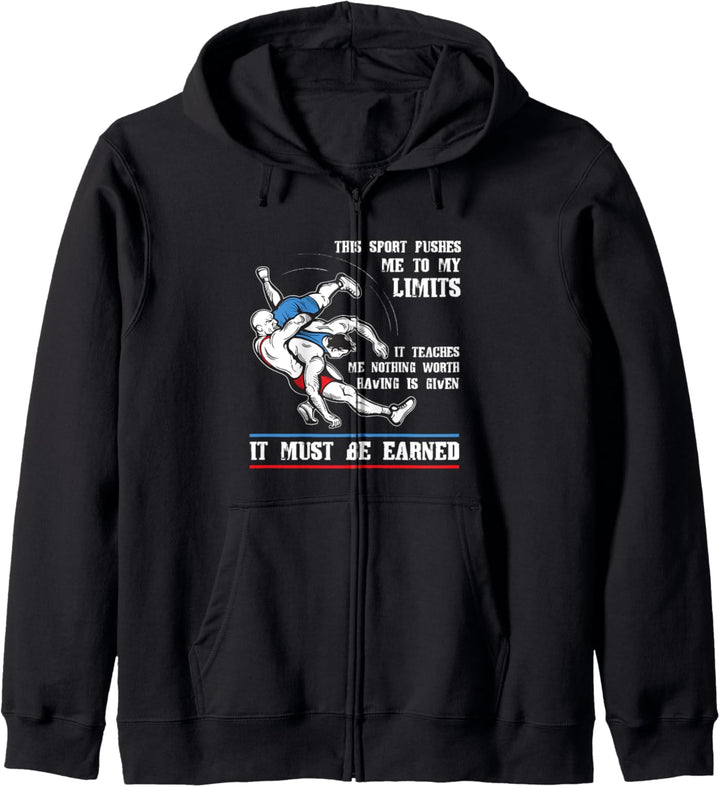 It Must Be Earned Wrestling - Wrestle Sports Wrestler's Kapuzenjacke