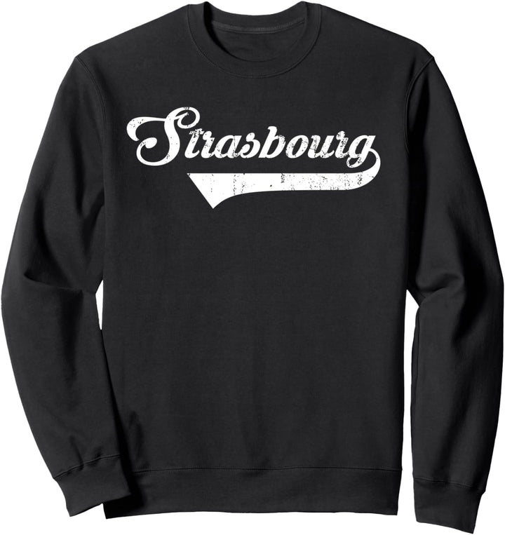 Strasbourg Stadt Vintage Design - Cool Old School Style Sweatshirt