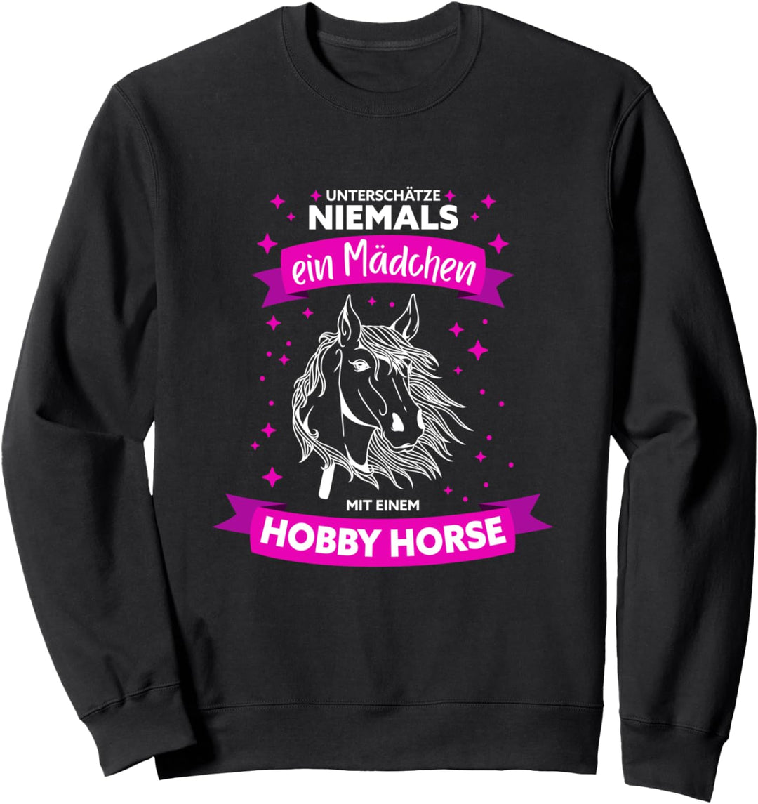 Unterschätze nie ein Mädchen mit Hobby Horse, Hobby Horsing Sweatshirt