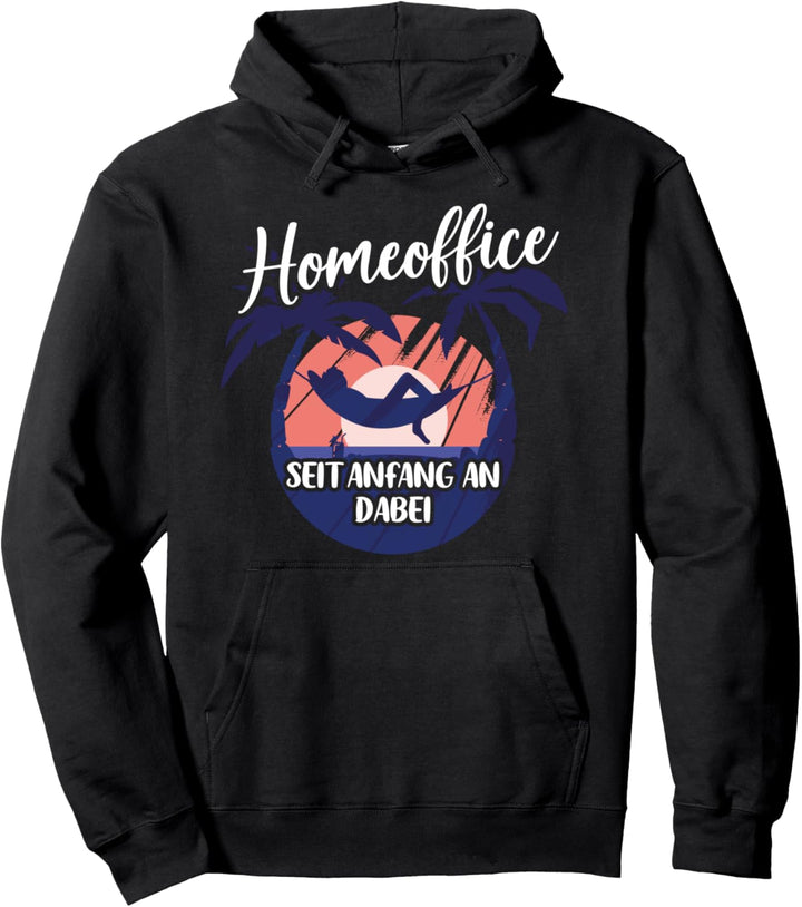 Büro Heimarbeit - Arbeiten von Zuhause - Homeoffice Pullover Hoodie