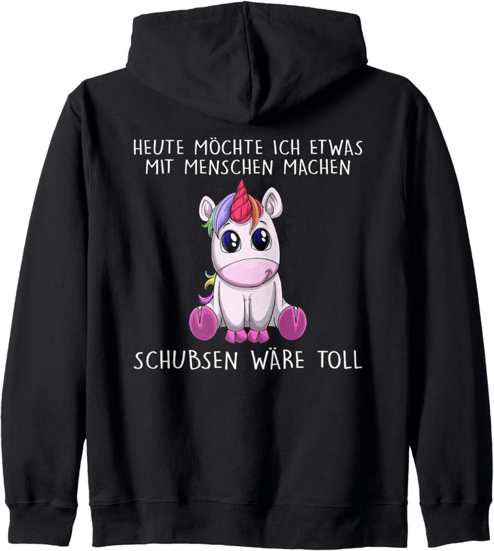 heute möchte ich etwas mit menschen machen schubsen wäre Kapuzenjacke