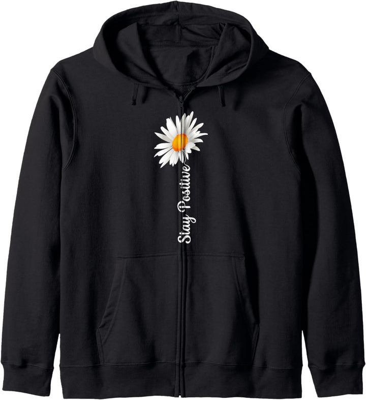 Schöner Spruch Stay Positive Gänseblümchen Kapuzenjacke