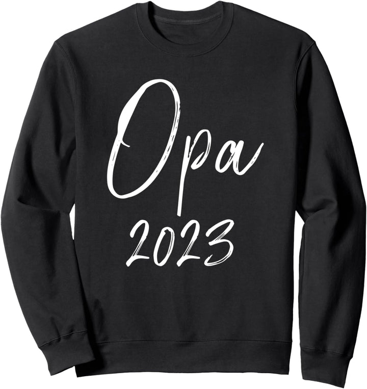 Opa 2023 werdender Grossvater Sweatshirt