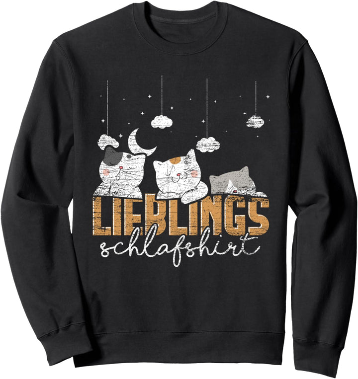 Langschläfer Haustier Nachteule Katze Lieblings Schlafshirt Sweatshirt
