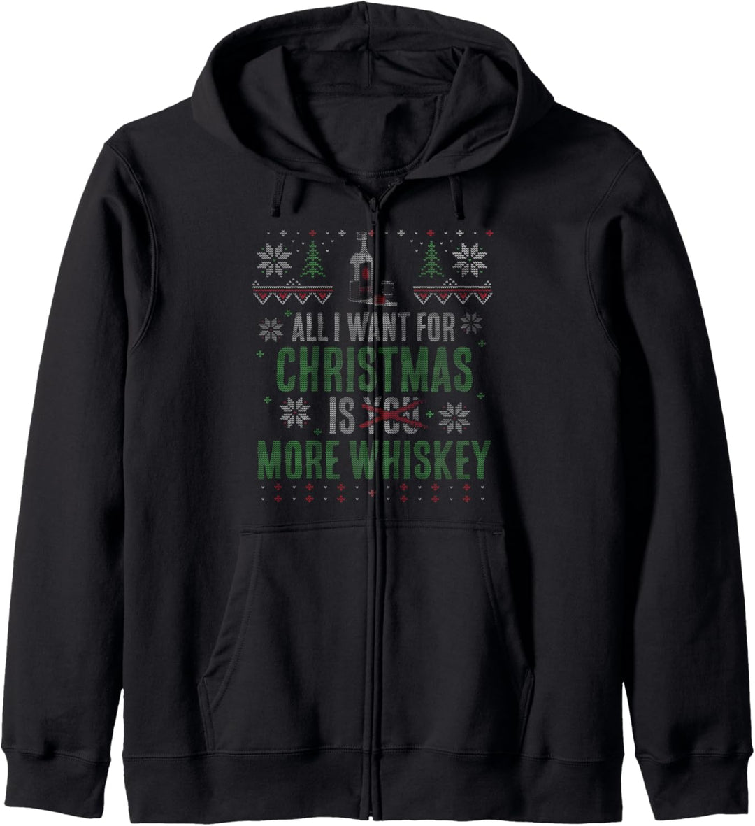 X-Mas - All I Want for Christmas are more Whiskey Kapuzenjacke