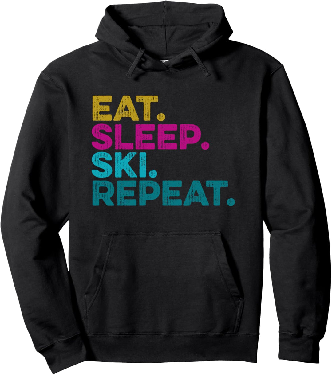 Eat Sleep Ski Repeat - Apres Ski Outfit Skihasen Skifahrer Pullover Hoodie