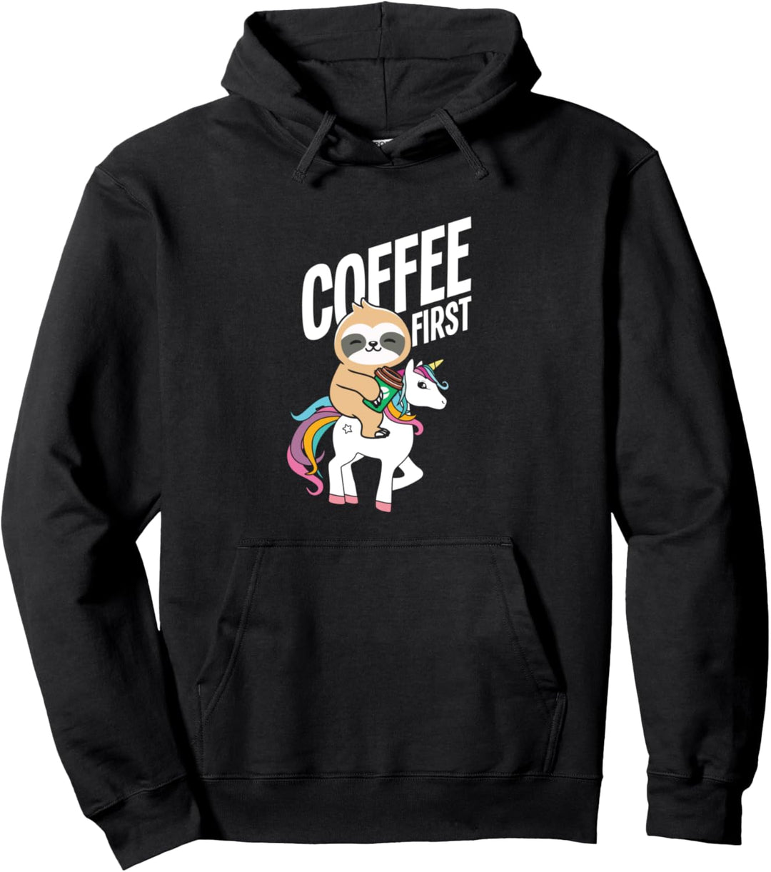 Kaffee First Faultier Einhorn Lustiger Kaffeelieb Pullover Hoodie