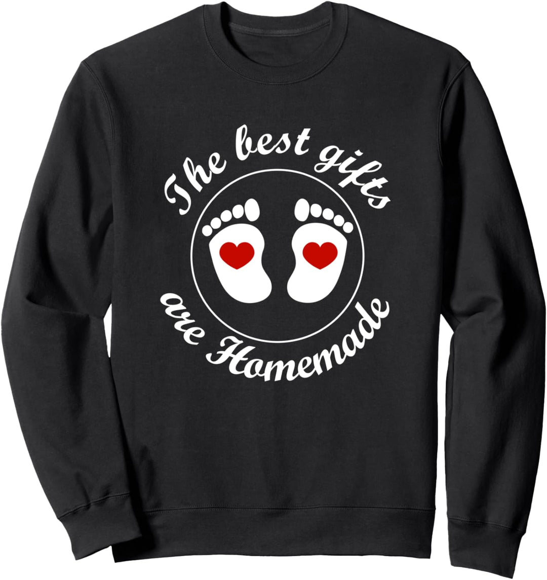 Geschenke sind hausgemacht Schwangerschaft Ein Baby erwartet Sweatshirt