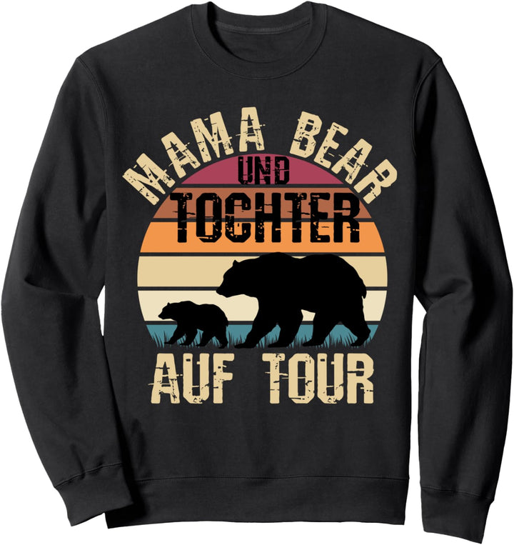 Vintage Mama Bear Und Tochter Auf Tour - Wandern Muttertag Sweatshirt