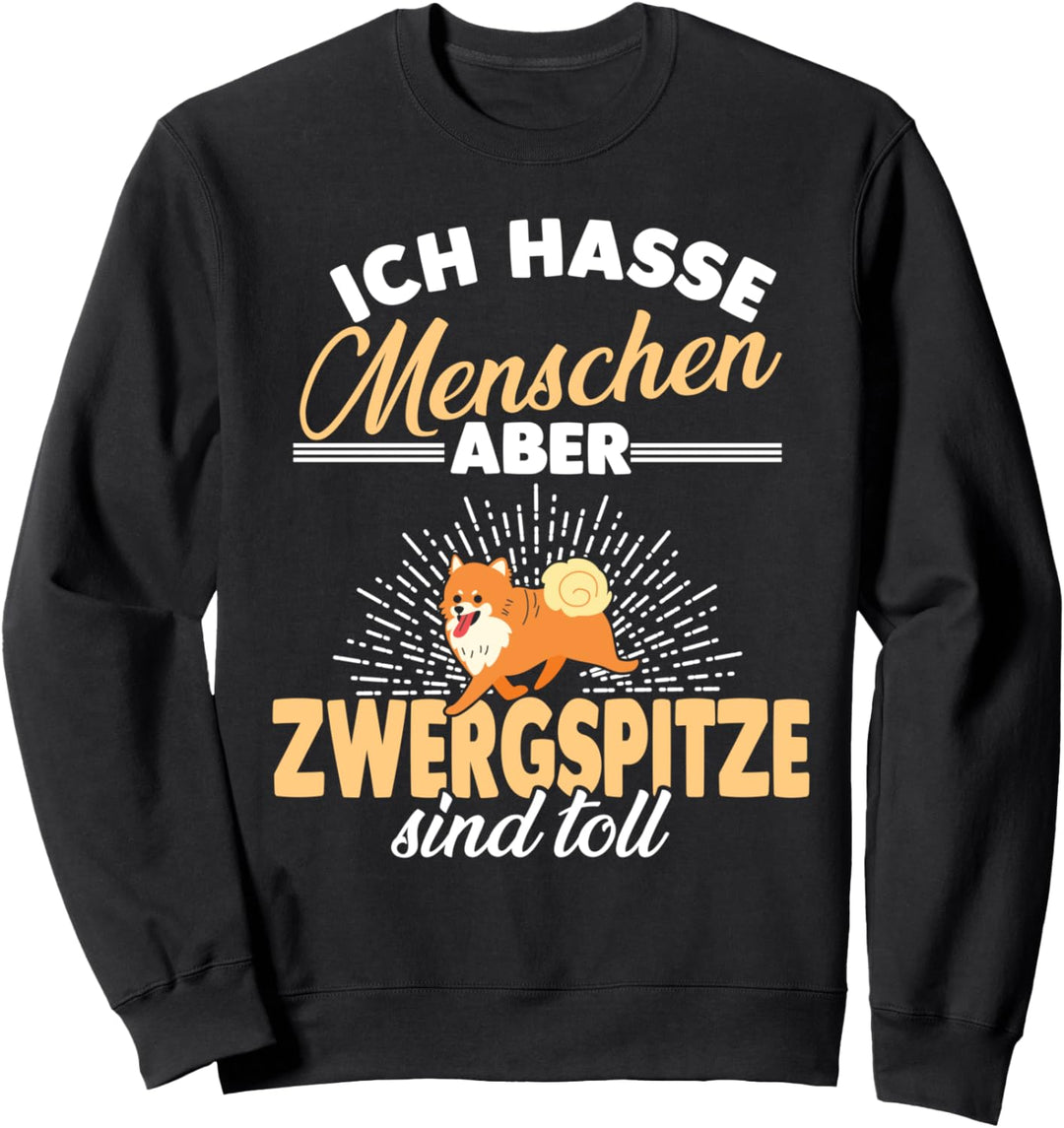 Zwergspitz sind toll Zwergspitz Pomeranian Sweatshirt