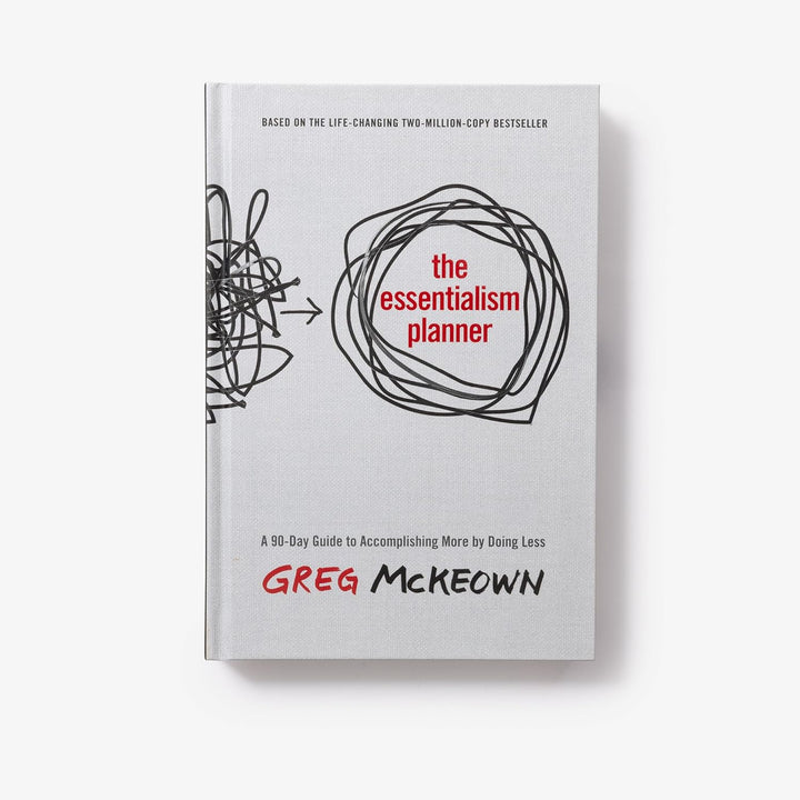 The Essentialism Planner: A 90-Day Guide to Accomplishing More by Doing Less, Gebundenes Buch