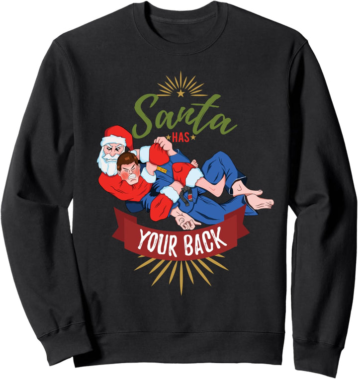 Brazilian Jiu-jitsu - Santa clause has your back Sweatshirt
