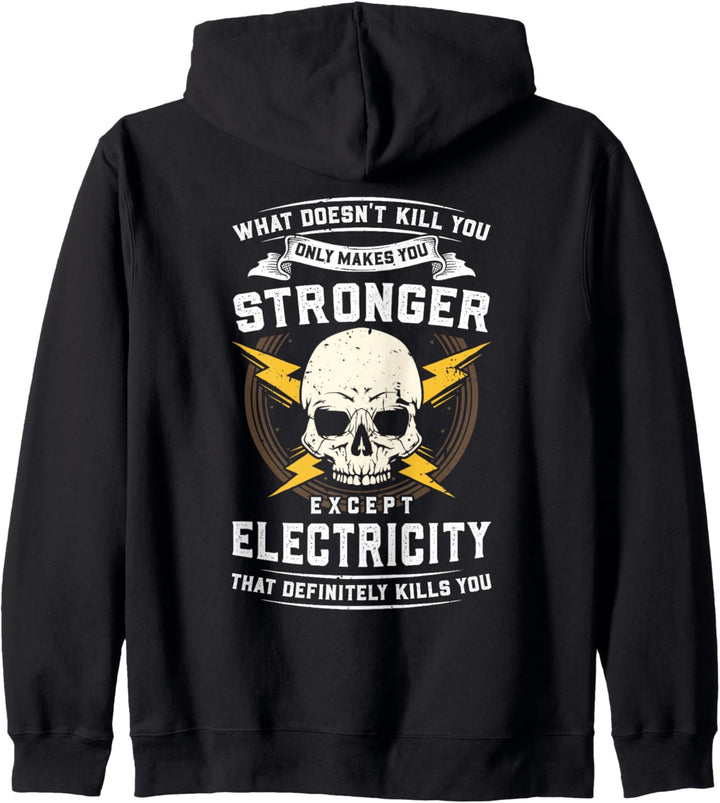 Elektriker - Was dich nicht umbringt macht dich nur stärker Kapuzenjacke