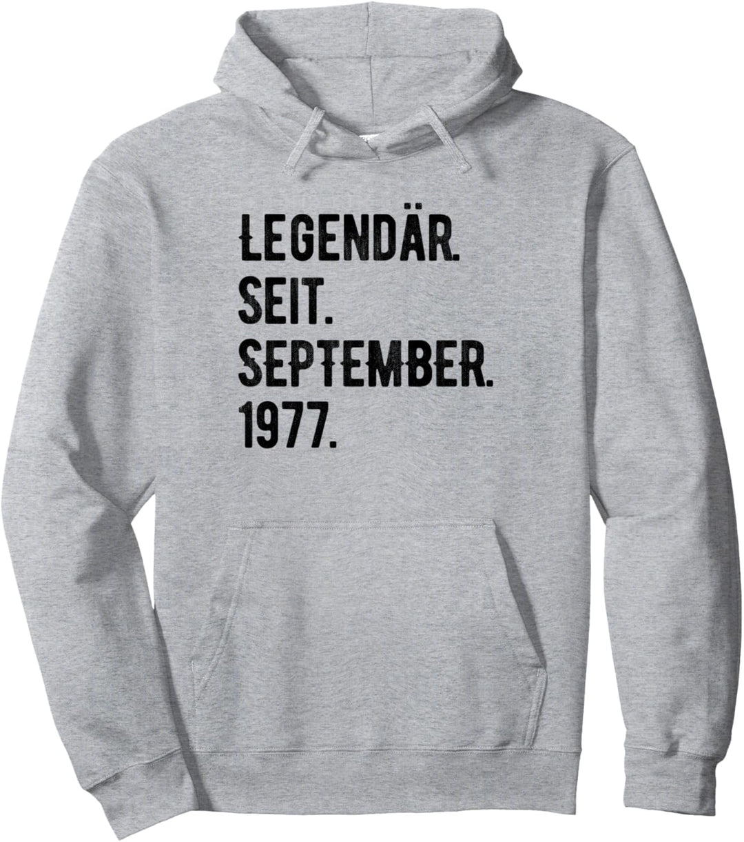 46. Geburtstag Geschenk 46 Jahre Legendär seit September 197 Pullover Hoodie