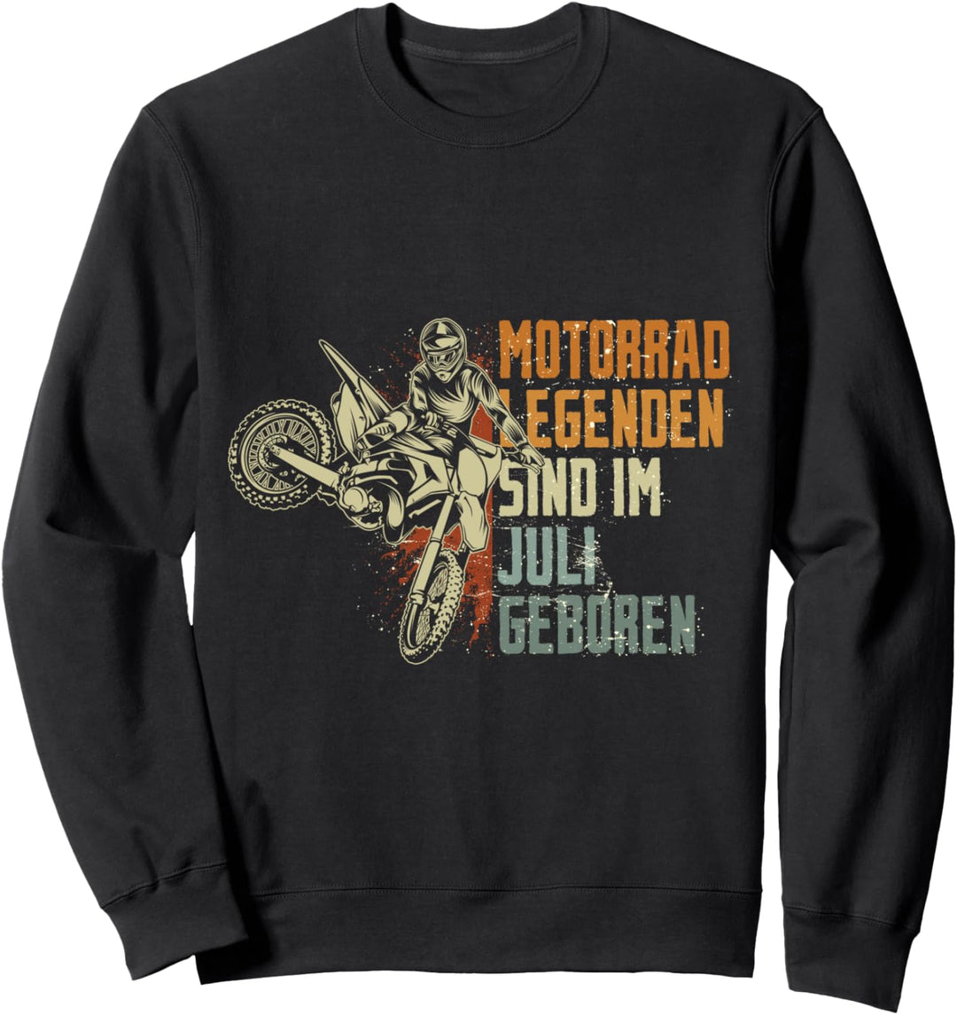 Motorrad Legenden sind im Juli geboren Motocross Biker Mann Sweatshirt