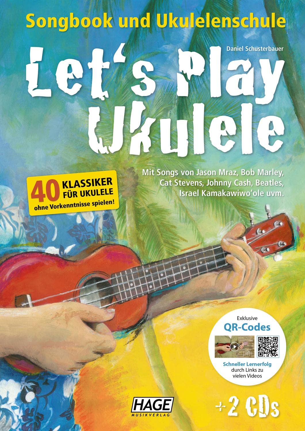 Let's Play Ukulele mit 2 CDs + DVD: Songbook und Ukulelenschule, Spiralbindung