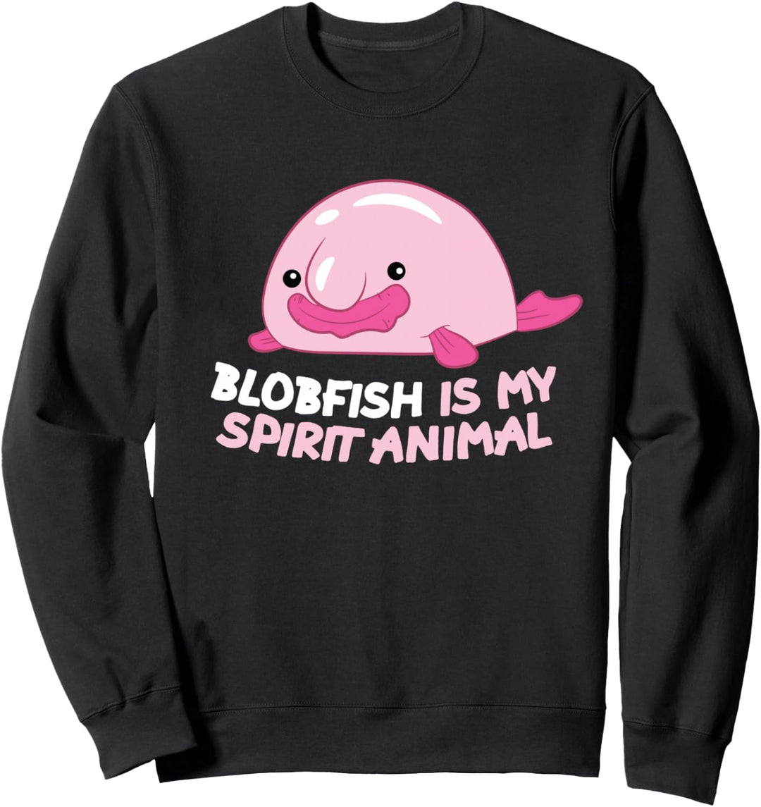 Blobfish Is My Spirit Animal Lustiges Blobfish Meme Sweatshirt