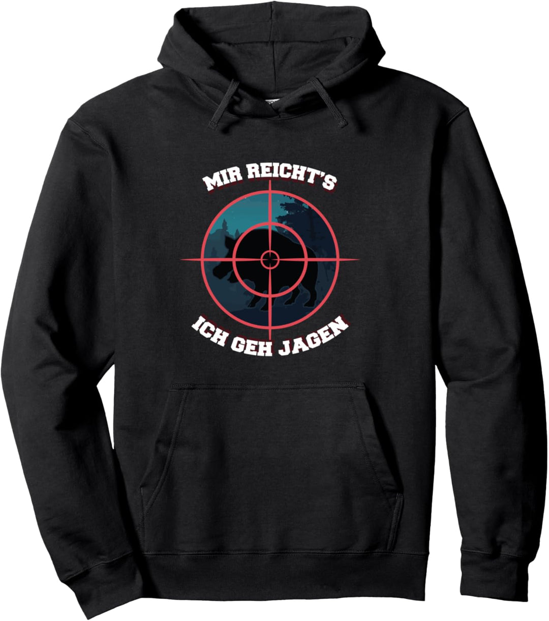 Mir Reichts Ich Geh Jagen Jäger Und Förster Pullover Hoodie