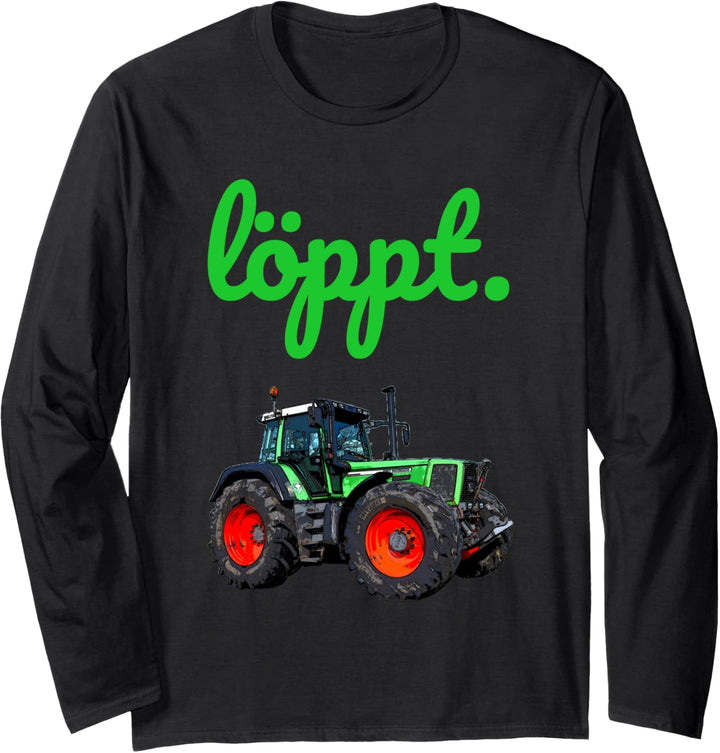 Trecker Löppt Landwirt Bauer plattdeutsch Landwirtschaft Langarmshirt
