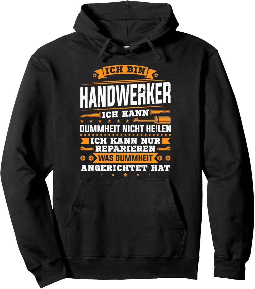 Handwerker Werkzeug Beruf Pullover Hoodie