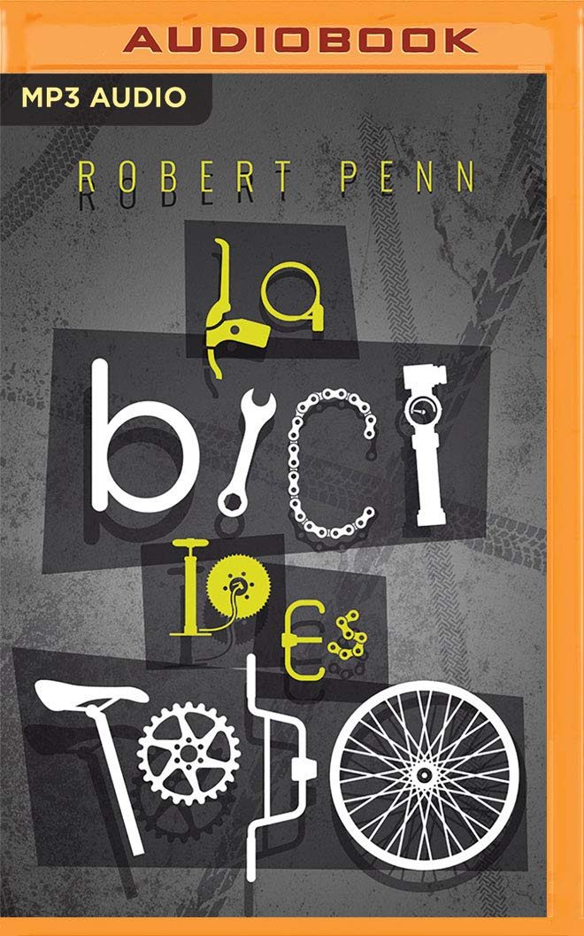La Bici lo es todo: La búsqueda de la felicidad sobre dos ruedas, Audio-CD