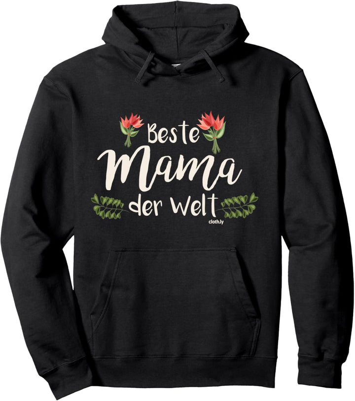 Beste Mama der Welt Mutter Geschenk Muttertag Pullover Hoodie