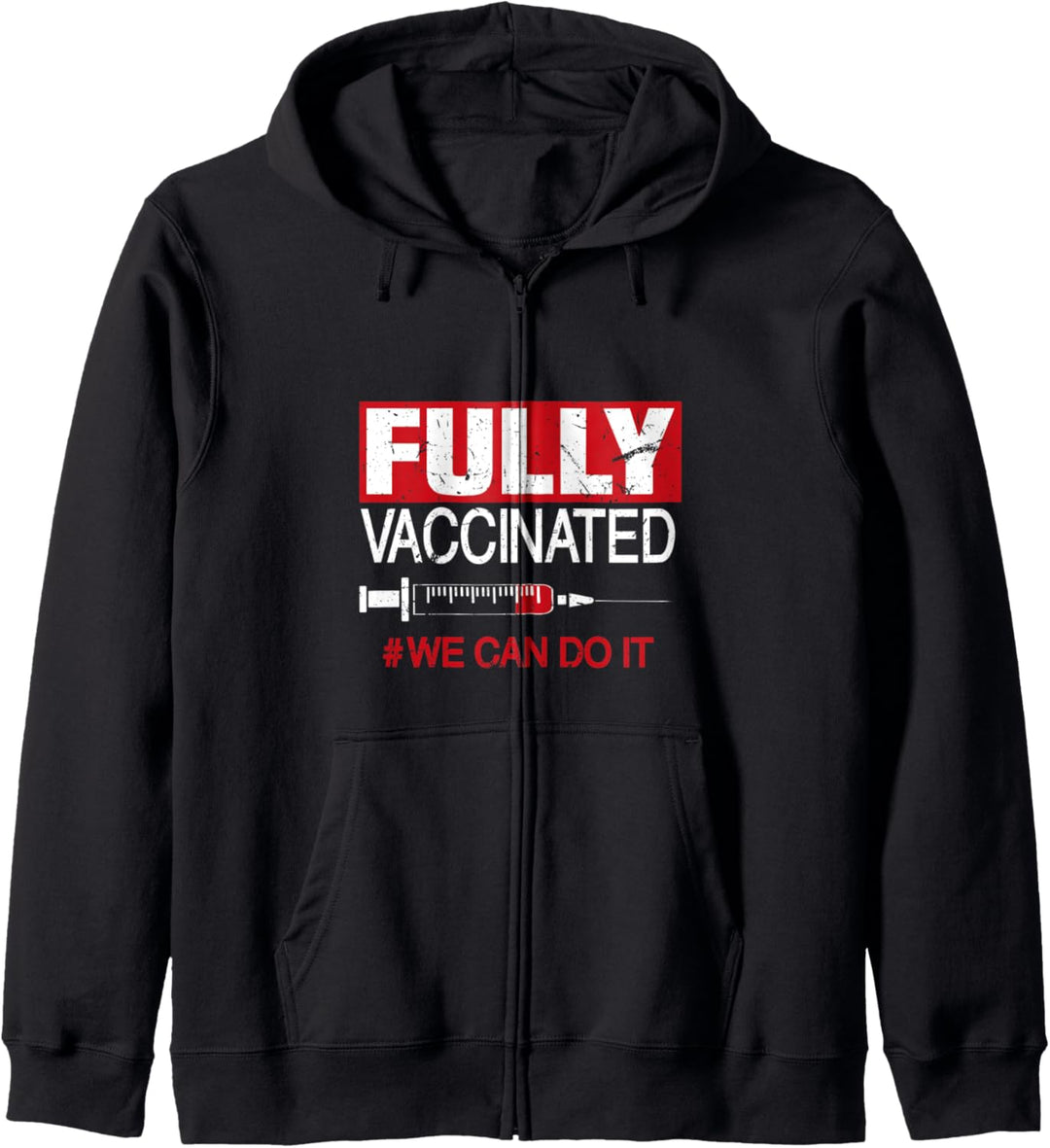 „Fully Iaccinated #We Can Do It“ | Impfmotivationszitat Kapuzenjacke