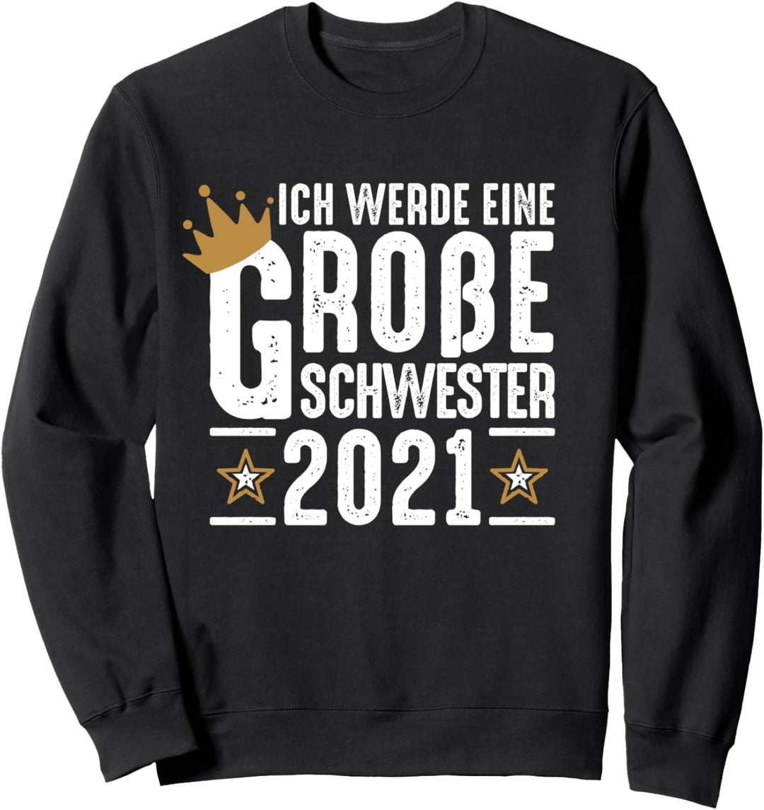 Grosse Schwester 2021 - Schwangerschaft Mädchen Krone Baby Sweatshirt