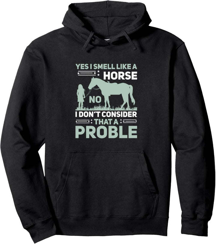 Lustiger Reiterbesitzer riecht wie ein Pferd Pullover Hoodie