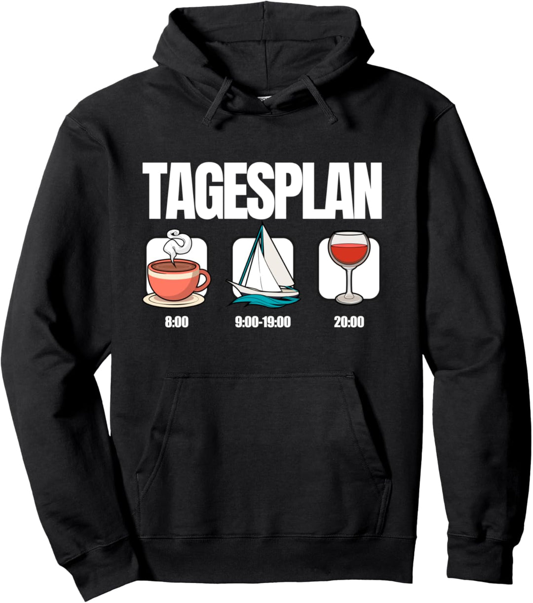 Segeln Tagesplan Pullover Hoodie