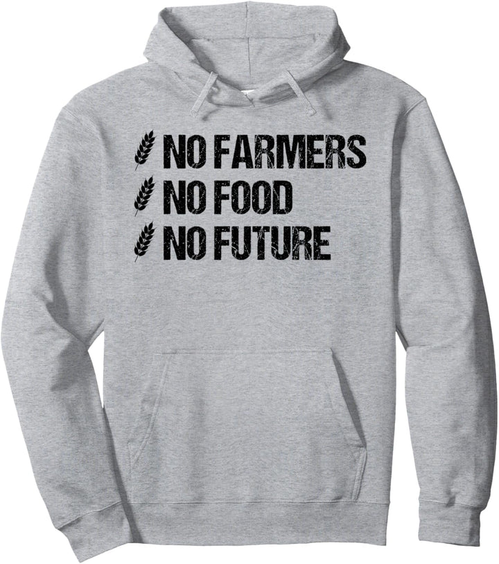 No Farmers No Food No Future Bauernhof Bauer Landwirt Agrar Pullover Hoodie