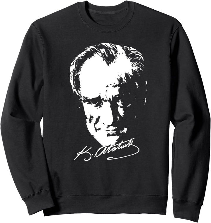 Mustafa Kemal Ataturk - Vater der Türkei - Portrait Sweatshirt