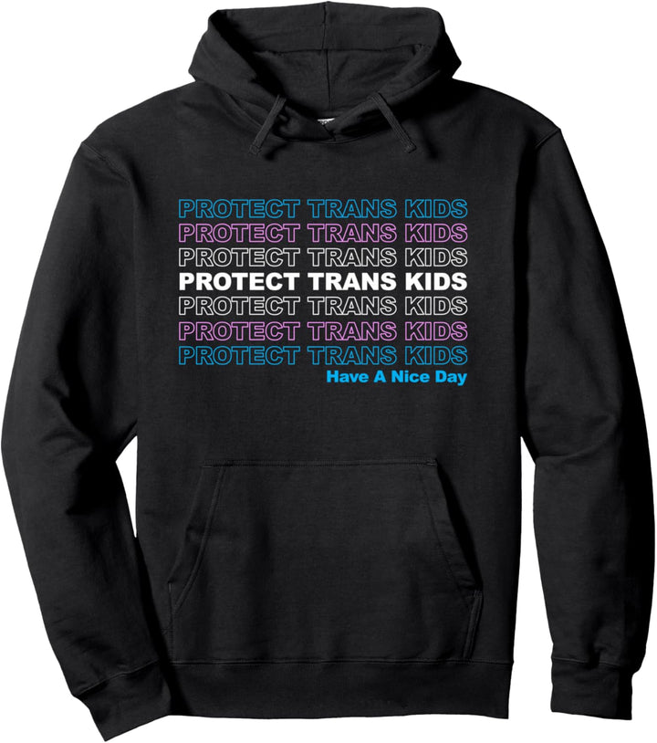 Protect Trans Kids - LGBTQ Ally Trans Live Matter Pride Flag Pullover Hoodie