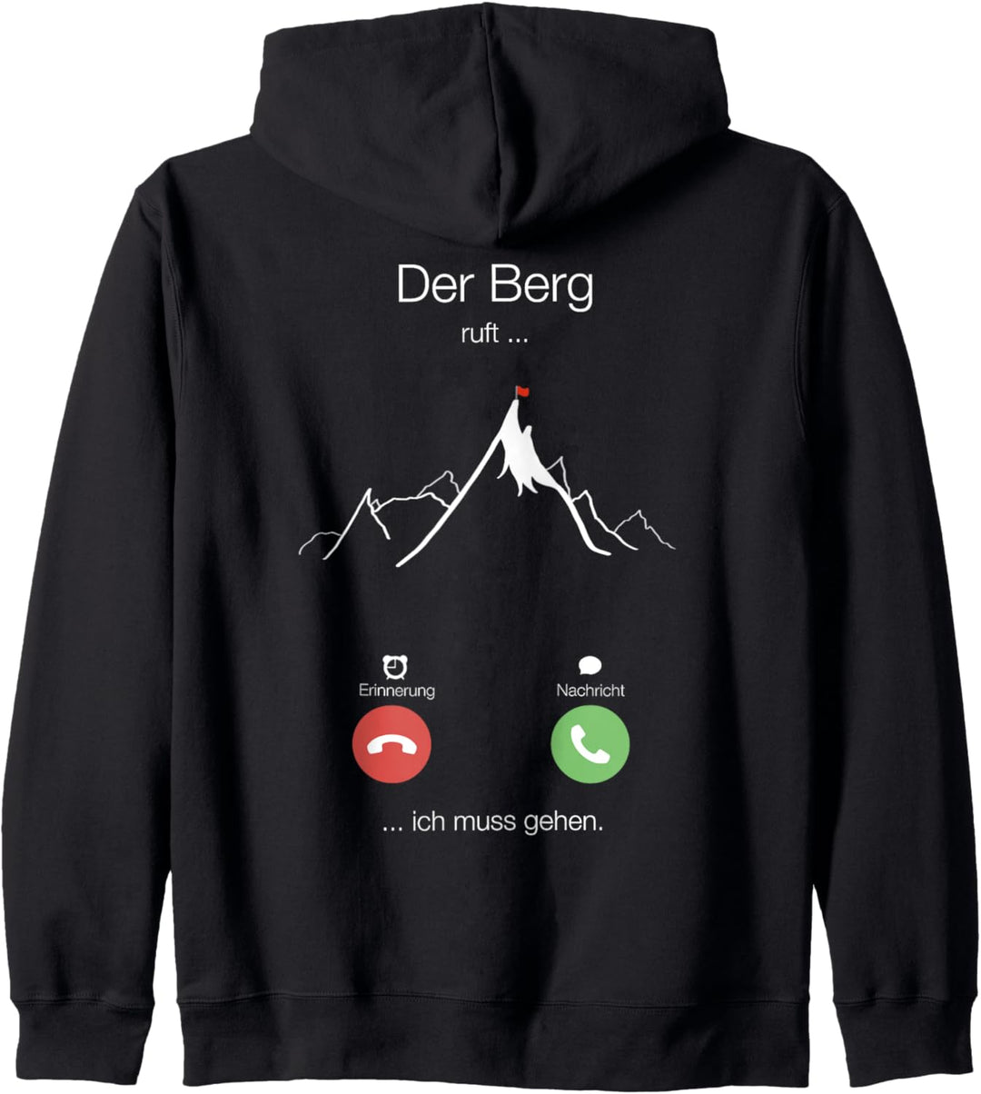 DER BERG RUFT ICH MUSS GEHEN Kapuzenjacke