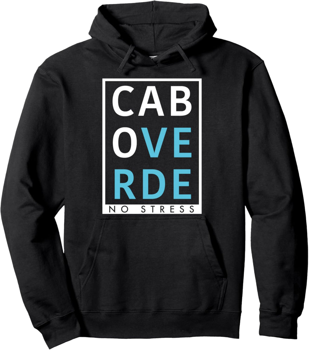 Cabo Verde Kap Verden No Stress Urlaub Design Pullover Hoodie