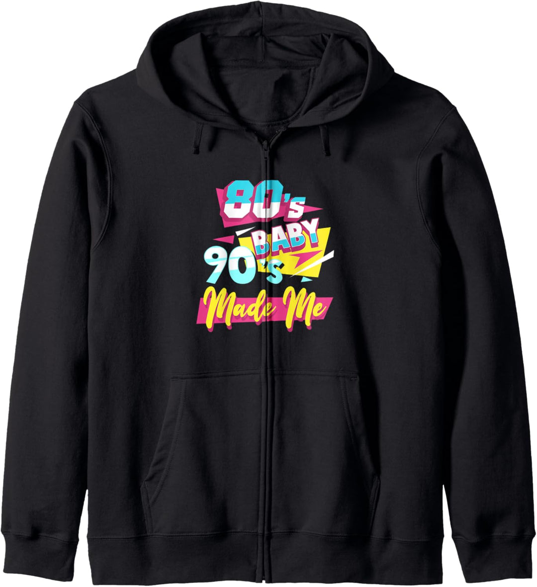 Oldschool Retro - Ära Achtziger 80er 80s Baby 90s Made Me Kapuzenjacke