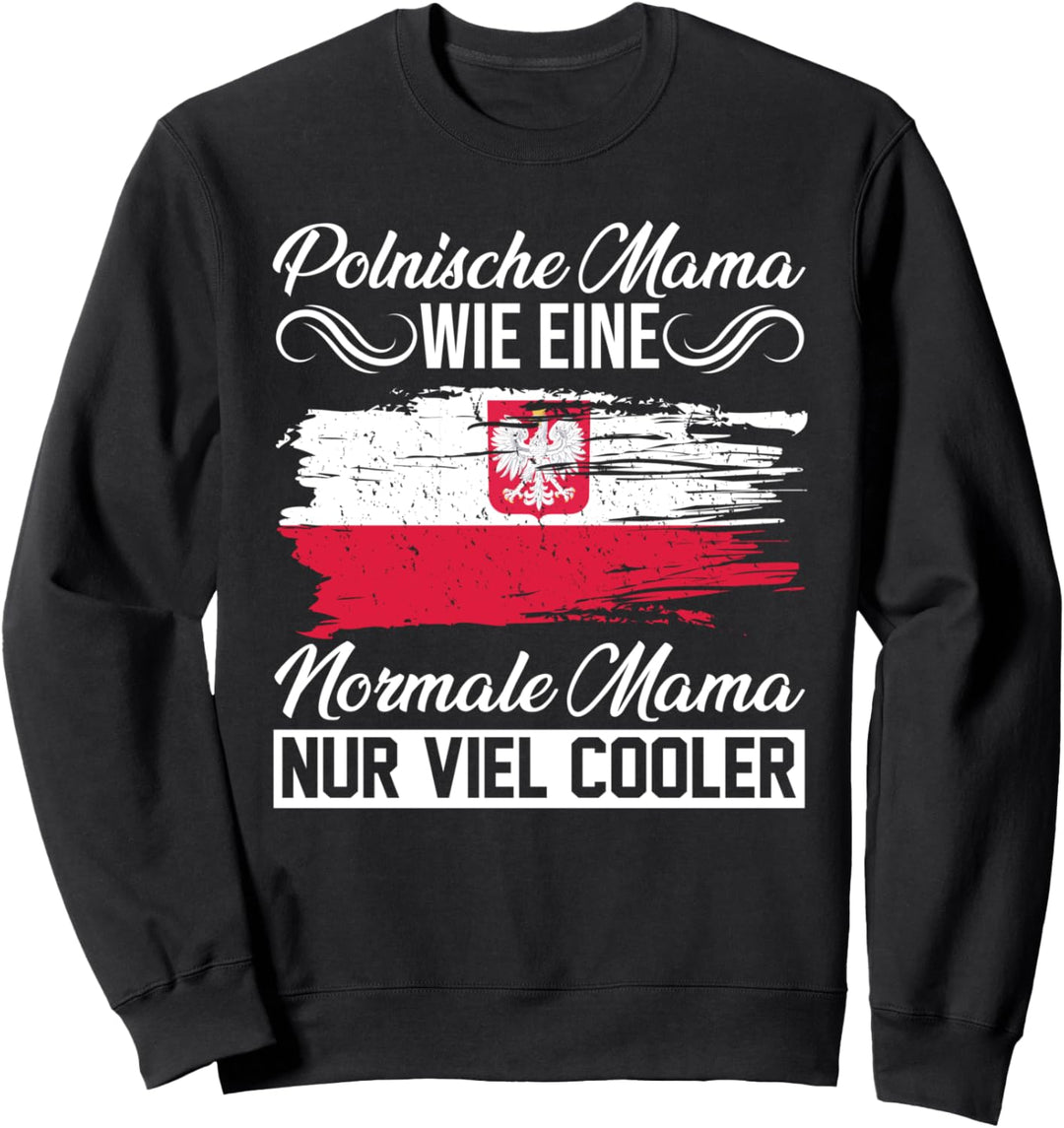Polnische Mama Polen Mutter Muttertag Polin Polnisches Sweatshirt