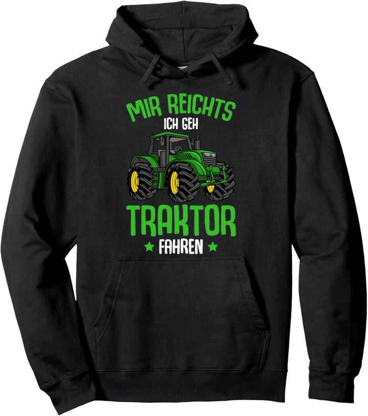 Mir reichts ich geh Traktor fahren Kinder Junge Trecker Pullover Hoodie