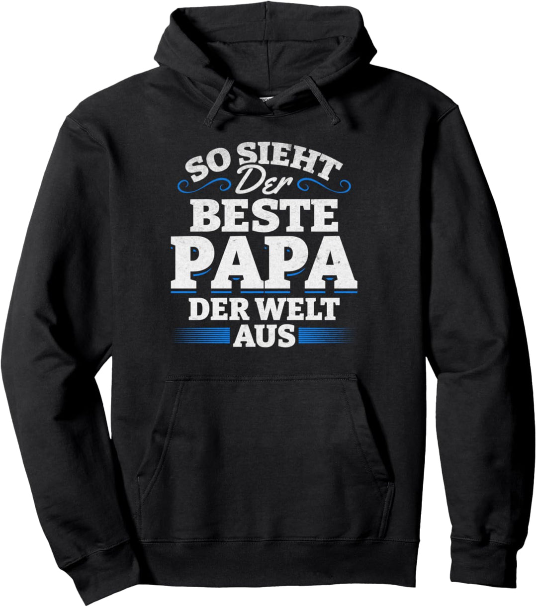 So sieht der Beste Papa Der Welt aus I Bester Papa Pullover Hoodie